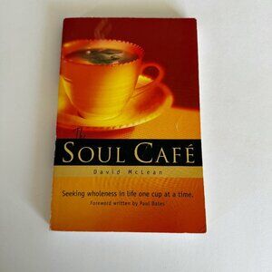 The Soul Cafe by David McLean